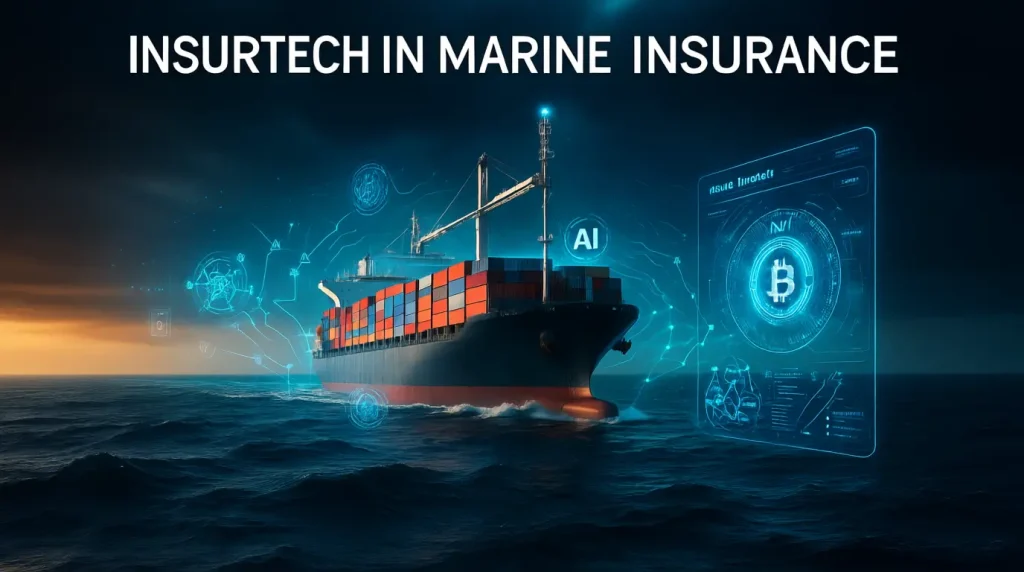 InsurTech in Marine Insurance